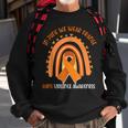 Rainbow In June We Wear Orange Gun Violence Awareness Sweatshirt Gifts for Old Men