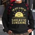 Ray Of Sarcastic Sunshine Funny For Men & Women Sarcastic Sweatshirt Gifts for Old Men