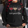 Red Wine & Blue 4Th Of July Wine Red White Blue Wine Glasses Sweatshirt Gifts for Old Men