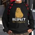 Respect The Capybara Funny Capybara Owners Animal Lover Sweatshirt Gifts for Old Men