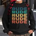 Rude Name Shirt Rude Family Name Sweatshirt Gifts for Old Men