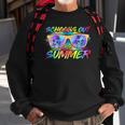 Schools Out For Summer Teachers Students Last Day Of School Sweatshirt Gifts for Old Men
