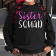 Sister Squad Sister Birthday Gift Sweatshirt Gifts for Old Men