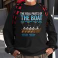 The Real Parts Of The Boat Rowing Gift Sweatshirt Gifts for Old Men