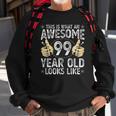 This Is What An Awesome 99 Years Old Looks Like 99Th Birthday Zip Sweatshirt Gifts for Old Men
