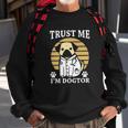 Trust Me Im Dogtor Animal New 2022 Gift Sweatshirt Gifts for Old Men