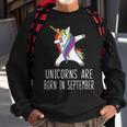 Unicorns Are Born In September Sweatshirt Gifts for Old Men