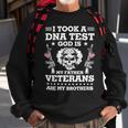 Veteran Veterans Day Took Dna Test God Is My Father Veterans Is My Brothers 90 Navy Soldier Army Military Sweatshirt Gifts for Old Men