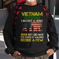 Veteran Veterans Day Vietnam Veteran I Am Not A Hero But I Did Have The Honor 65 Navy Soldier Army Military Sweatshirt Gifts for Old Men