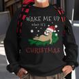 Wake Me Up When Its Christmas 820 Shirt Sweatshirt Gifts for Old Men