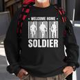 Welcome Home Soldier - Usa Warrior Hero Military Sweatshirt Gifts for Old Men