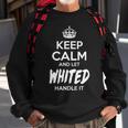 Whited Name Gift Keep Calm And Let Whited Handle It Sweatshirt Gifts for Old Men