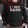Womens I Love Hot Dads I Heart Hot Dads Love Hot Dads V-Neck Sweatshirt Gifts for Old Men