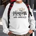 Baby Shower Text Design The Princess Has Arrived Sweatshirt Gifts for Old Men