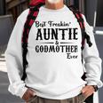 Best Freakin Auntie And Godmother Ever Sweatshirt Gifts for Old Men