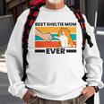 Best Sheltie Mom Ever Sheepdog Mama Shetland Sheepdogs Sweatshirt Gifts for Old Men