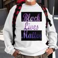 Black Lives Matter Minding My Black Owned Business Sweatshirt Gifts for Old Men