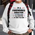 Fireworks Director If Im Relaxed 4Th Of July America Sweatshirt Gifts for Old Men