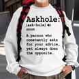 Funny Askhole Definition Dictionary Word Gag Sarcastic V3 Sweatshirt Gifts for Old Men