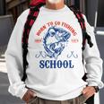 Funny Born To Go Fishing Bass Fish Fisherman Boys Kids Sweatshirt Gifts for Old Men