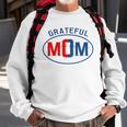 Grateful Mom Worlds Greatest Mom Mothers Day Sweatshirt Gifts for Old Men