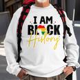 I Am Black History V2 Sweatshirt Gifts for Old Men