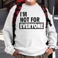 Im Not For Everyone Shirts For Women Funny Saying Sarcastic Novelty Letter Graphic Print Ca Sweatshirt Gifts for Old Men