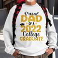 Mens Proud Dad Of 2022 College Graduate Senior Daddy Graduation Sweatshirt Gifts for Old Men