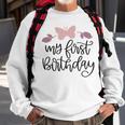 My First Birthday Sweatshirt Gifts for Old Men