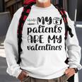 My Patients Are My Valentines 141 Trending Shirt Sweatshirt Gifts for Old Men