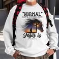 Normal Isnt Coming Back Jesus Is Revelation For Horse Lovers Sweatshirt Gifts for Old Men