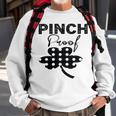 Pinch Proof St Patricks Sweatshirt Gifts for Old Men