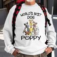 Poppy Grandpa Gift Worlds Best Dog Poppy Sweatshirt Gifts for Old Men