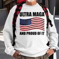 Ultra Maga And Proud Of It V7 Sweatshirt Gifts for Old Men