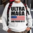 Ultra Maga And Proud Of It V9 Sweatshirt Gifts for Old Men