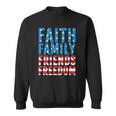 4Th Of July S For Men Faith Family Friends Freedom Sweatshirt