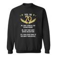 70Th Birthday Funny Saying Birthday 70 Years Sweatshirt