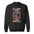All Gave Some Some Gave All Veterans Day Sweatshirt