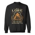 As A Lore I Have A 3 Sides And The Side You Never Want To See Sweatshirt