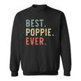 Best Poppie Ever Cool Funny Vintage Fathers Day Gift Sweatshirt