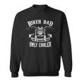 Biker Dad Motorcycle Fathers Day Design For Fathers Sweatshirt