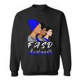 Fasd Awareness Blue And Grey Women Fetal Alcohol Spectrum Disorder Fetal Alcohol Spectrum Disorder Awareness Sweatshirt