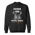 Father Grandpa And Son Hunting Buddies For Life S Day209 Family Dad Sweatshirt