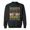 Father Grandpa Warning May Nap Suddenly 86 Family Dad Sweatshirt