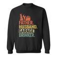 Father Husband Garage Drinker Vintage Mechanic Dad Handyman Sweatshirt