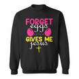 Forger Eggs Gives Me Jesus Funny Easter Day Sweatshirt