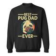 Funny Best Pug Dad Ever Art For Pug Dog Pet Lover Daddy Sweatshirt