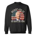 Funny Biden Dazed Merry 4Th Of You Know The Thing Sweatshirt