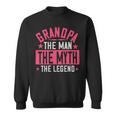 Grandpa The Man Themyth The Legend Papa T-Shirt Fathers Day Gift Sweatshirt