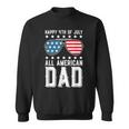Happy 4Th Of July All American Dad Sweatshirt